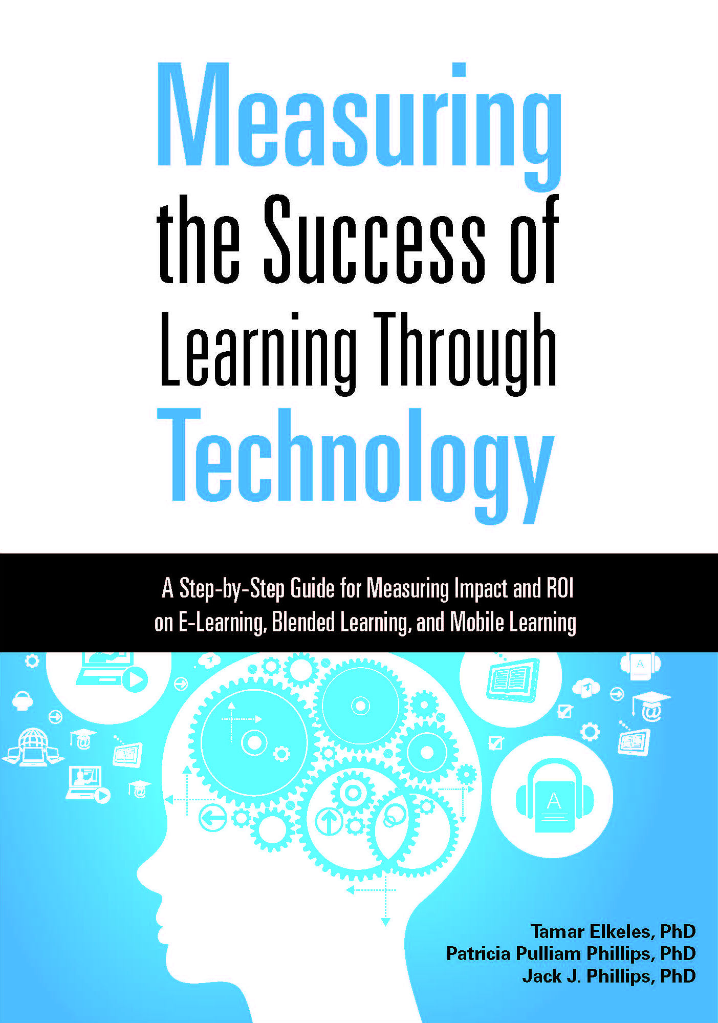 Measuring The Success Of Learning Through Technology (2014) - ROI Institute